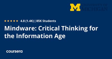 Mindware: Critical Thinking for the Information Age course from the University of Michigan on Coursera